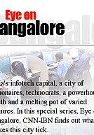 Eye on Bangalore